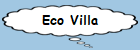 Eco Villa